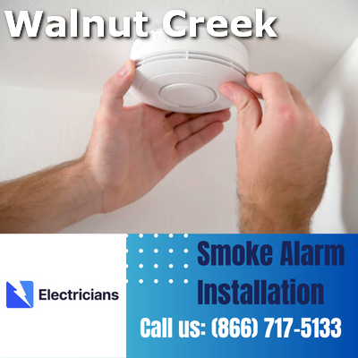 Expert Smoke Alarm Installation Services | Walnut Creek Electricians